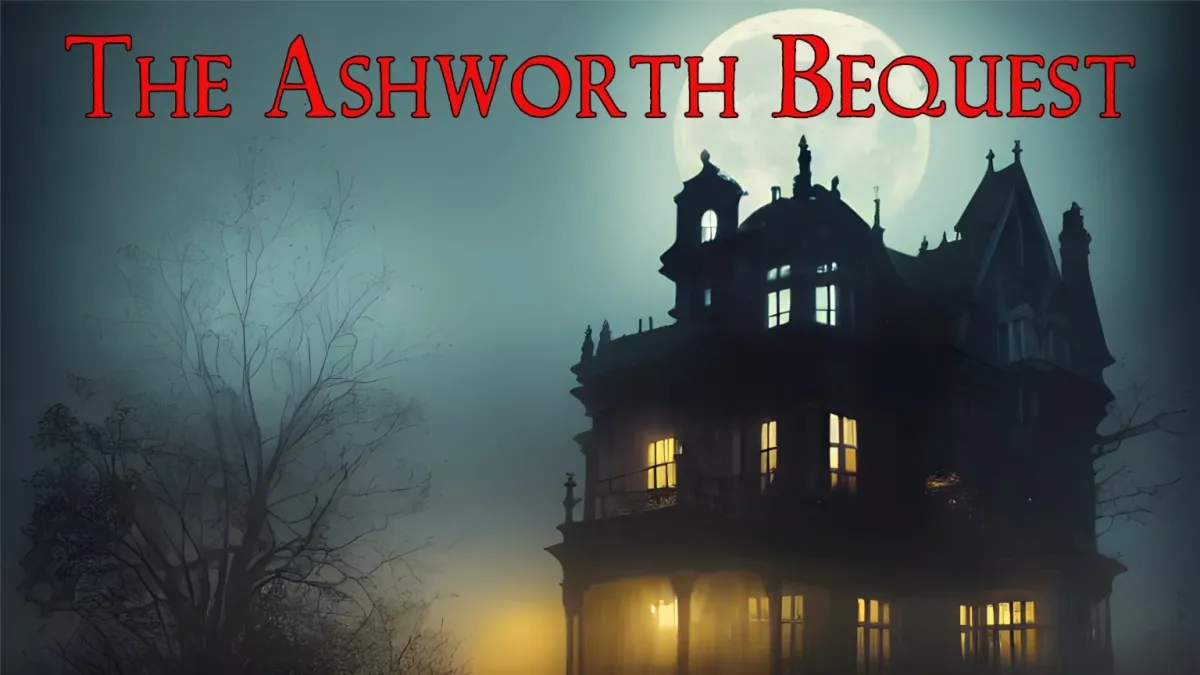 The Ashworth Bequest (Halloween TTRPG one-shot, costumes, candy, drinks ...