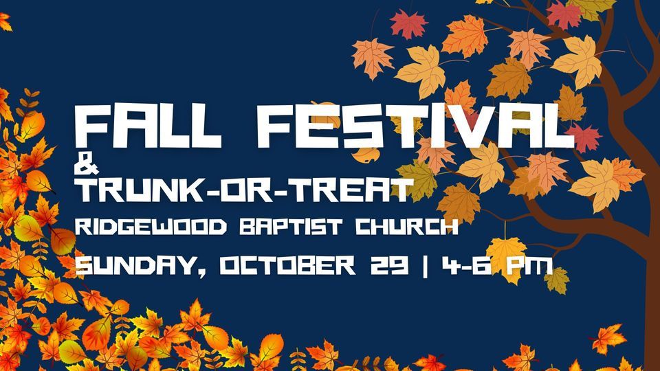 Fall Festival and TrunkorTreat Ridgewood Baptist Church, Louisville
