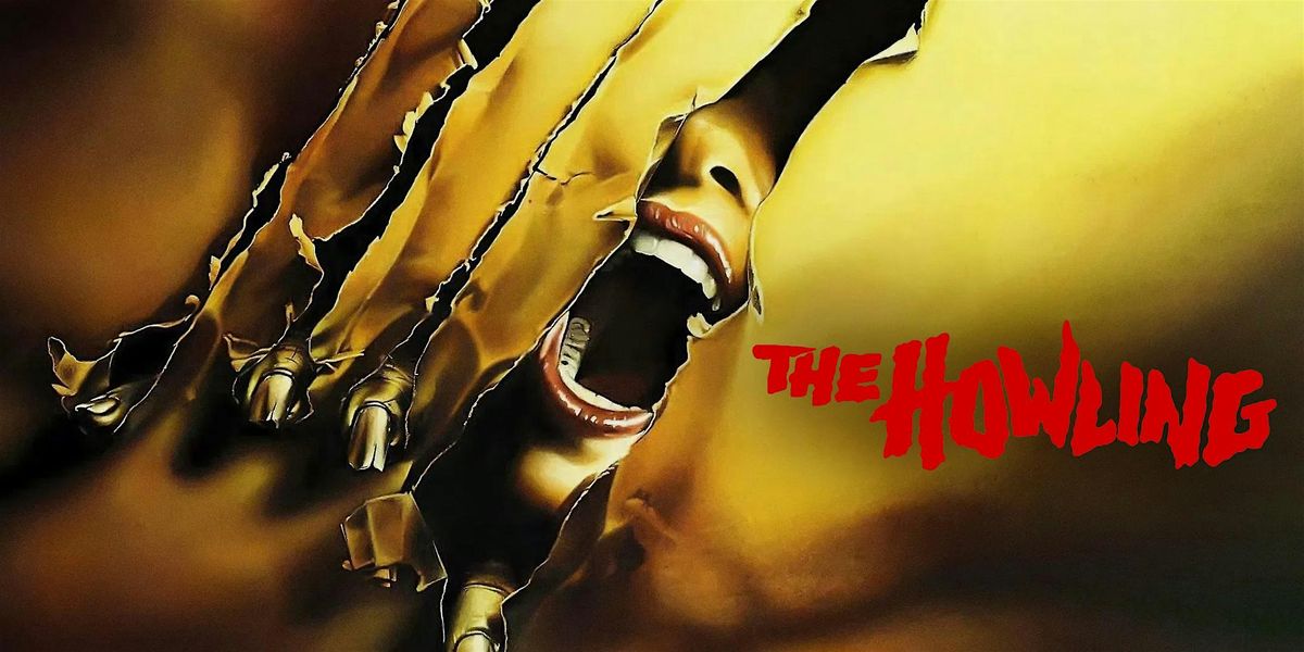 THE HOWLING with Dee Wallace: Special Presentation