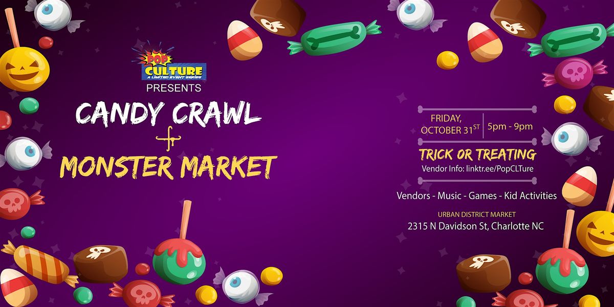 Candy Crawl + MonsterMarket 2025
