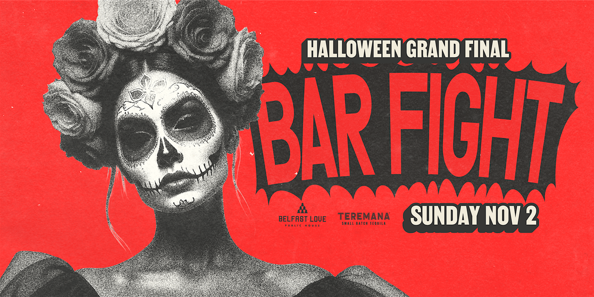 Termana Tequila Presents :  The Halloween Grand Finale Bar Fight