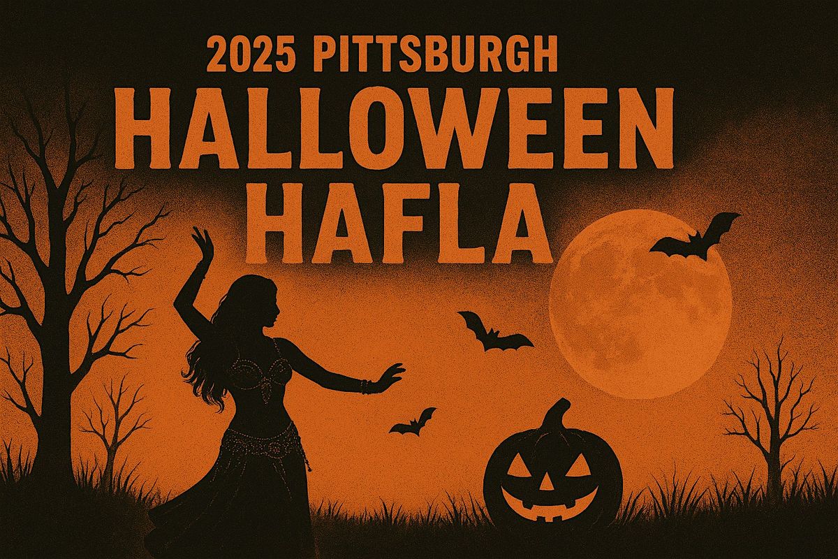2025 Pittsburgh Halloween Bellydance Hafla!!