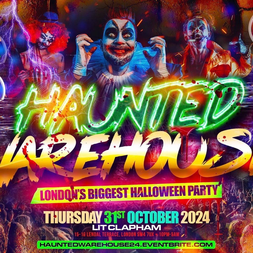 Haunted Warehouse - Londons Biggest Halloween Party