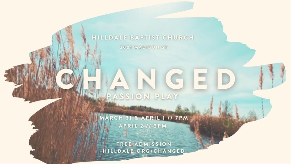 Easter Passion Play | Changed: Never the Same