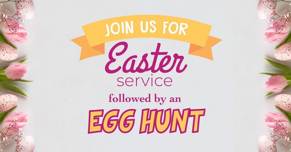 Easter Service and Easter Egg Hunt Santa Clarita United Methodist