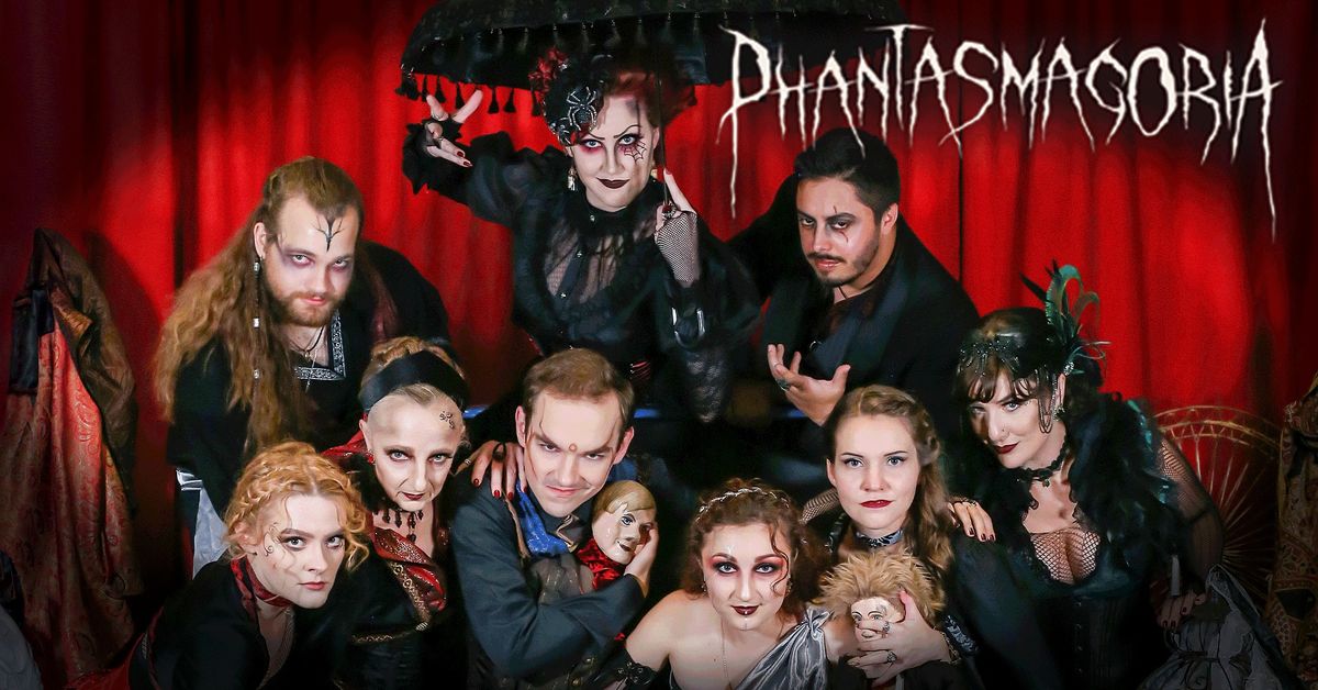 PHANTASMAGORIA XV \u2013 \u201cGrim and Grimmer Tales\u201d