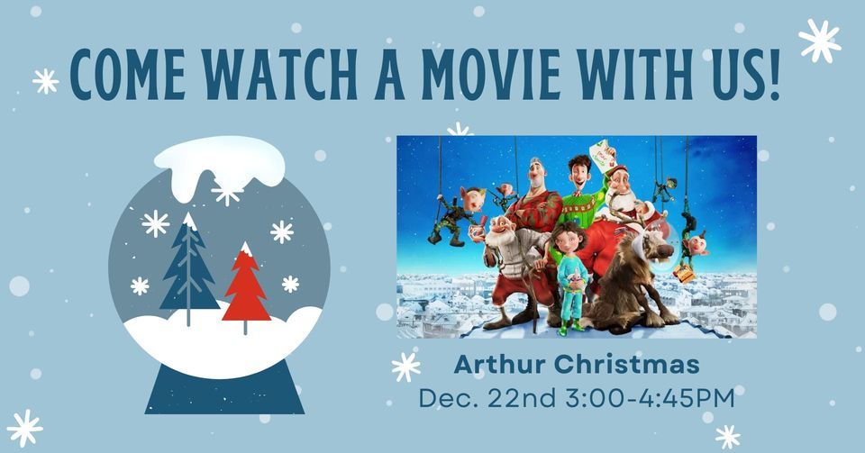 Movie Time! Arthur Christmas Evansdale Public Library December 22, 2023