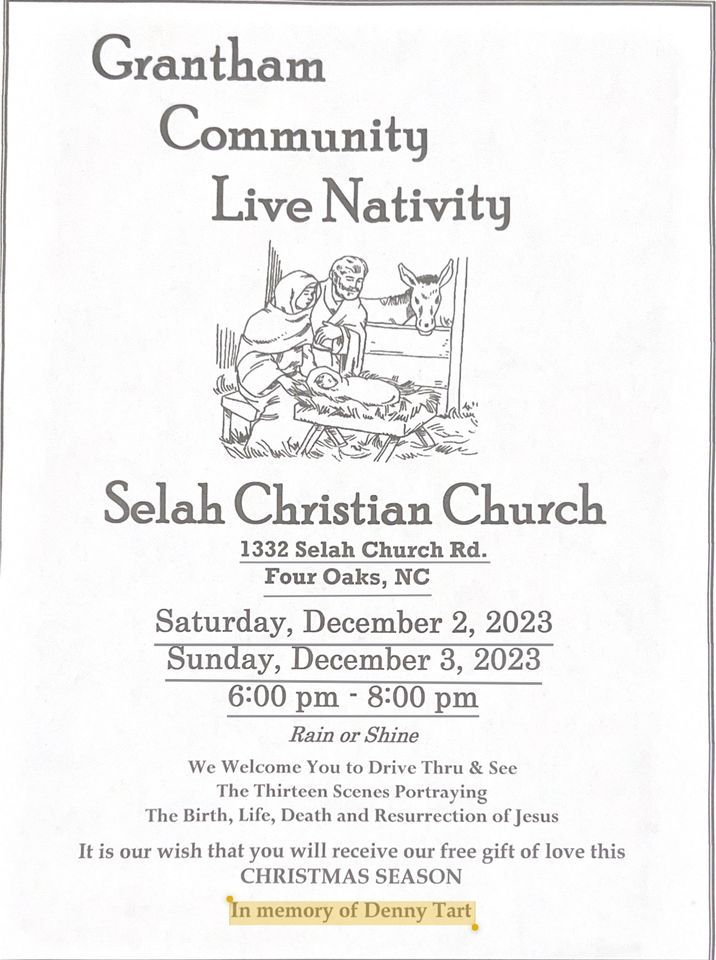 Grantham Community Live Nativity Selah Christian Church, Calypso, NC