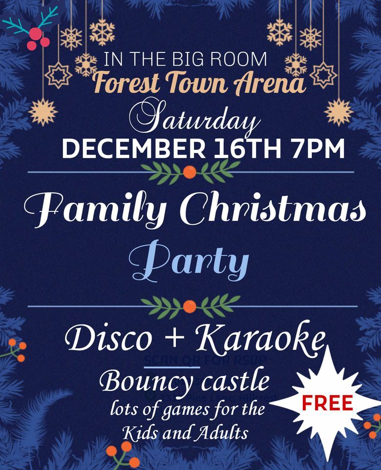 Family Christmas Party Forest Town Arena, Mansfield, EN December 16