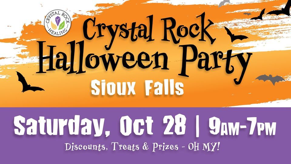 Halloween Party Crystal Rock Healing Sioux Falls! 2101 W 41st St