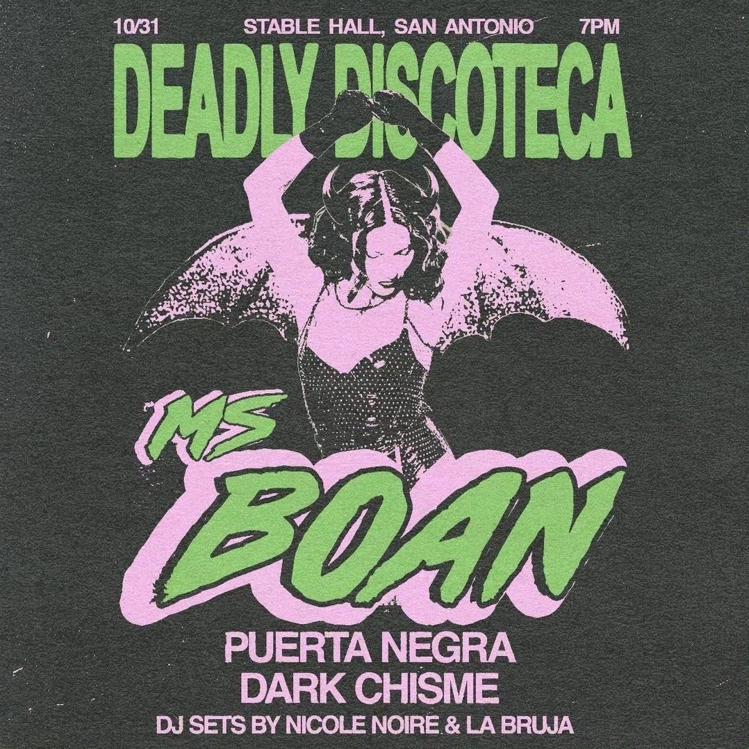 Bewitched Presents: Deadly Discoteca ft. Ms. BOAN, Puerta Negra, Dark Chisme, and more!