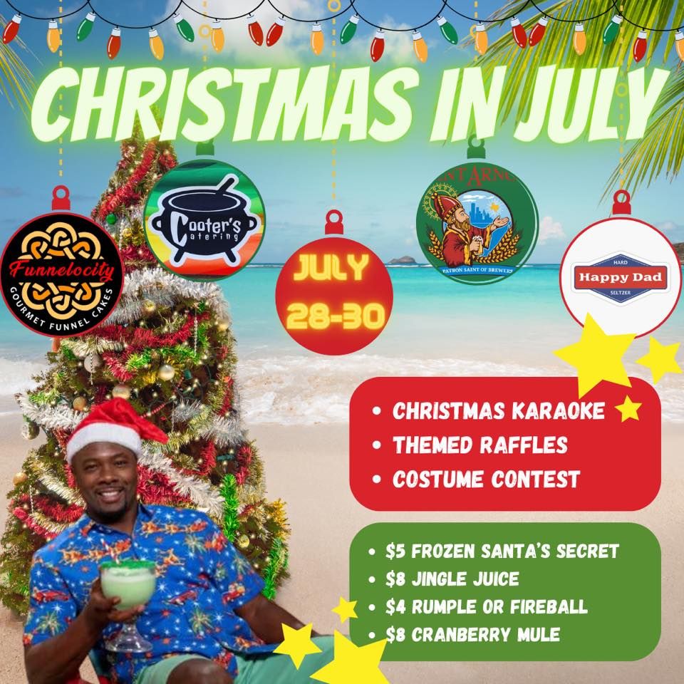 Christmas In July Rosehill Beer Garden, Cypress, TX July 28 to July 30