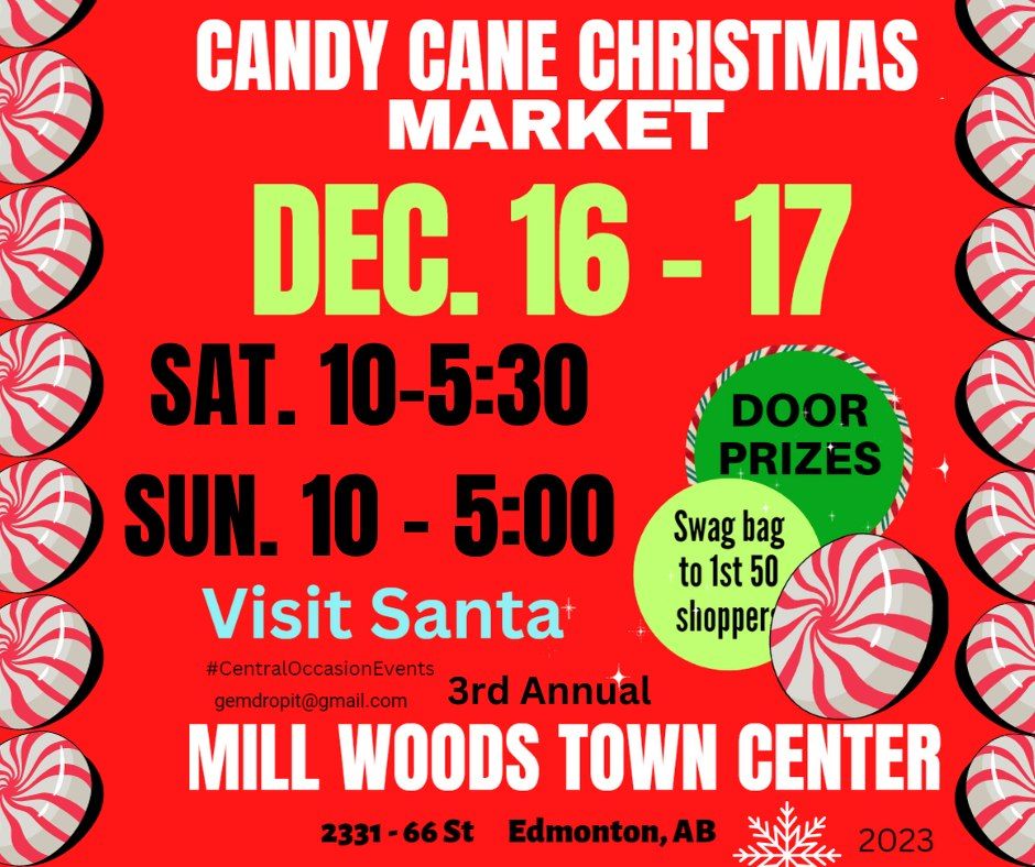 MILLWOODS CANDY CANE CHRISTMAS MARKET!?? Mill Woods Town Centre