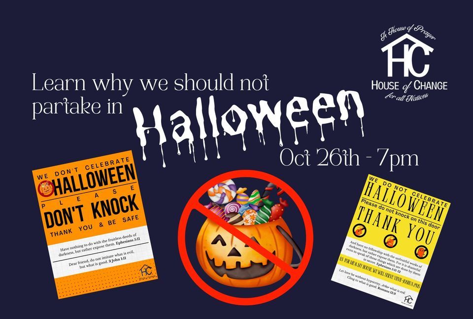 Light in the Darkness Refraining from Halloween House of Change