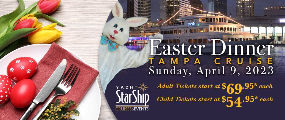 Yacht StarShip | Tampa Easter Dinner Buffet Cruise