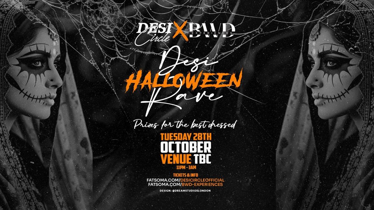 DESI HALLOWEEN RAVE \ud83c\udf83 | Desi Circle X BWD Experiences