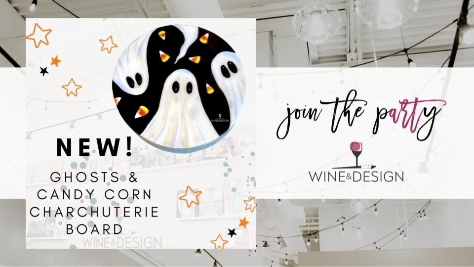 9 SEATS LEFT! Ghosts & Candy Corn Charcuterie Board | Wine & Design