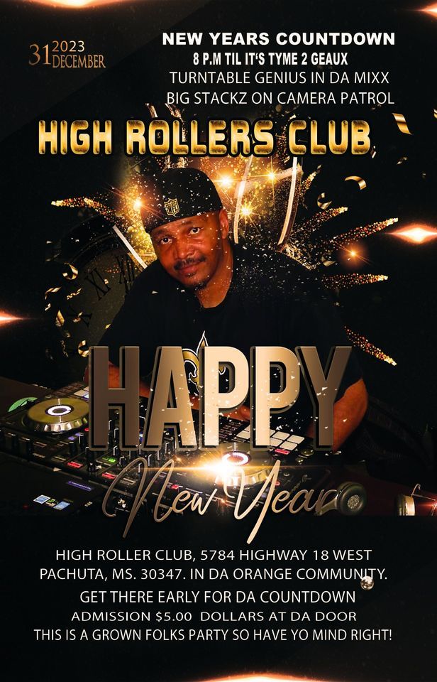 High Roller Club Annual New Years Party High Roller Club, Meridian
