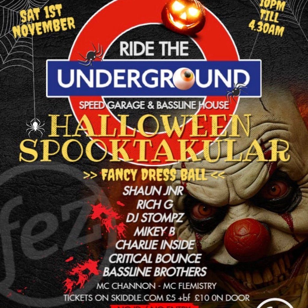 RIDE THE UNDERGROUND: Halloween Spooktakular
