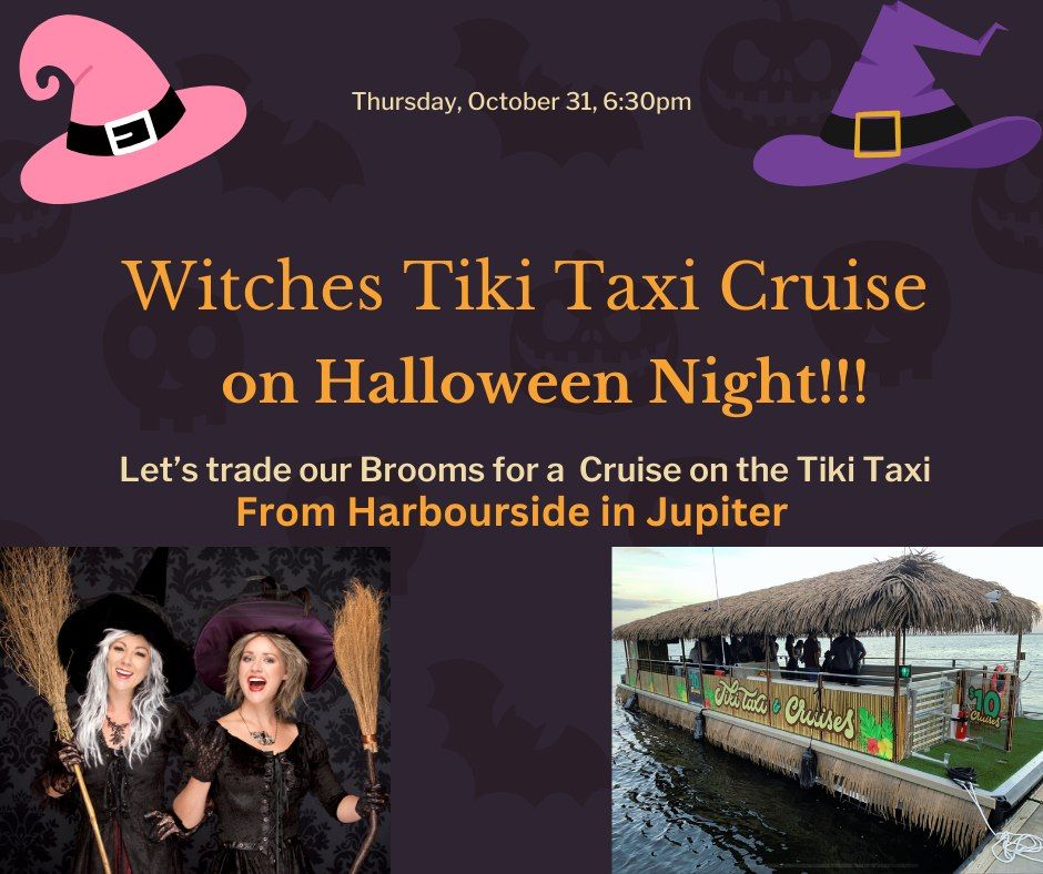 Witchy Halloween NIght Cruise on the Tiki Taxi