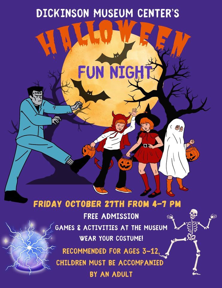 Halloween Fun Night Dickinson Museum Center October 27, 2023