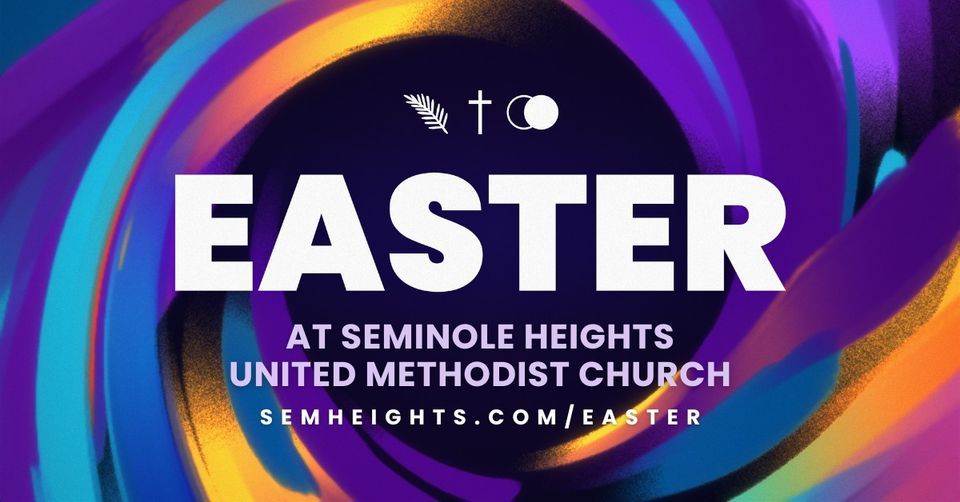 Easter at Seminole Heights United Methodist Church