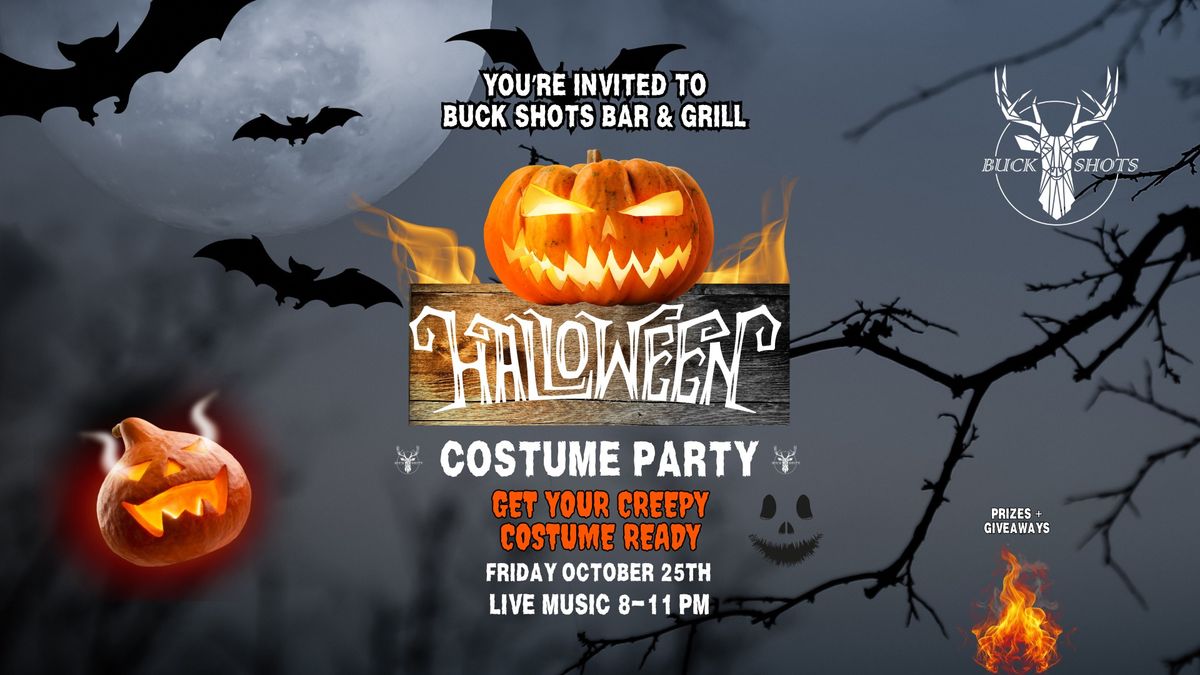 Halloween Party at Buck Shots Bar & Grill - Friday 10\/25