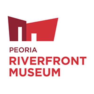 Peoria Riverfront Museum