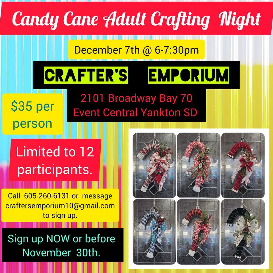 Candy Cane Adult Crafting Night Crafter's Emporium, Yankton, SD