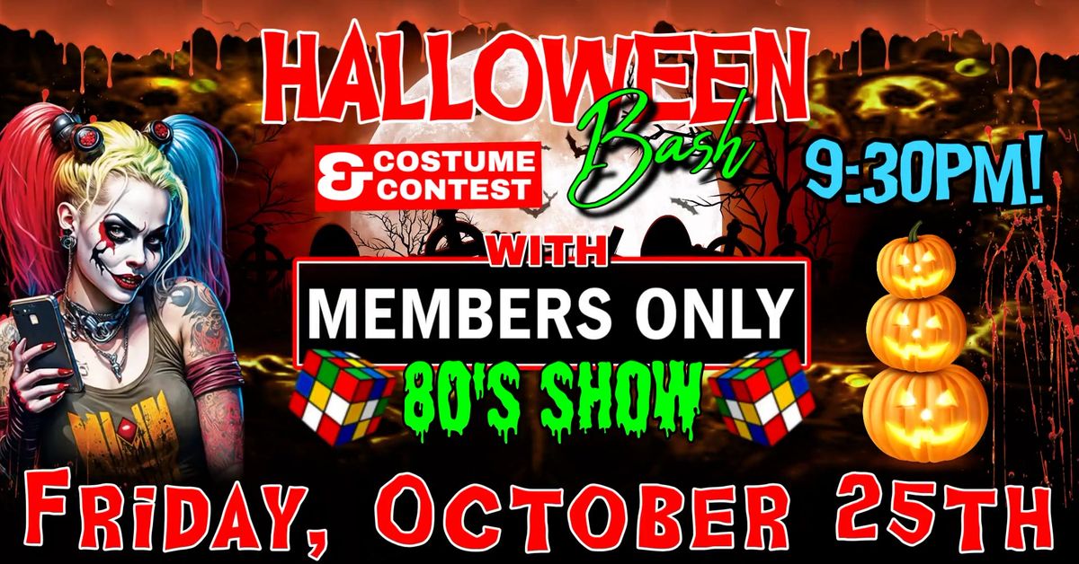 Halloween Bash & Costume Contest with Members Only Band- Ultimate 80s Party