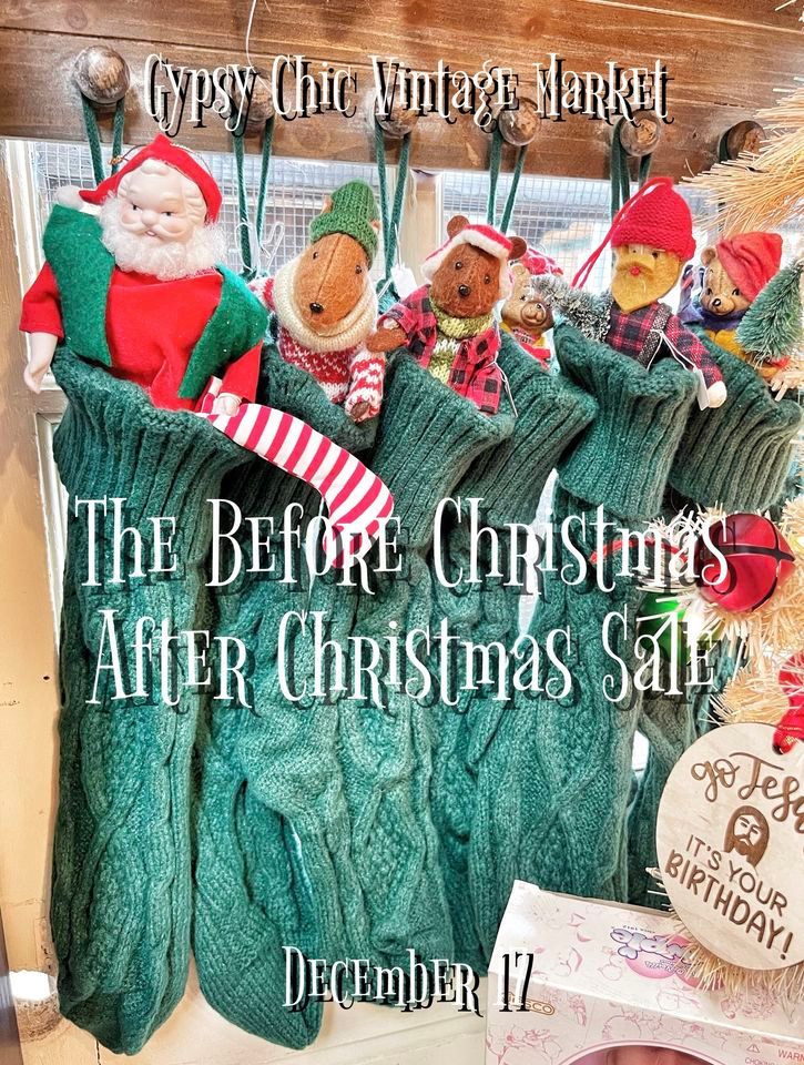 The Before Christmas After Christmas Sale GypsyChic Vintage Market