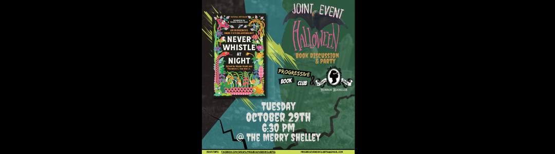 "Never Whistle at Night" Book Discussion & Halloween Party!