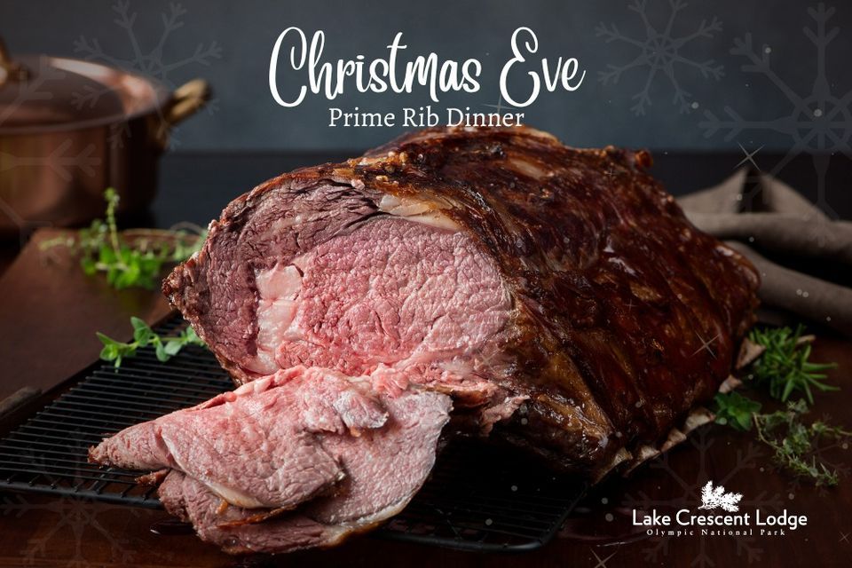 Christmas Eve Prime Rib Dinner Lake Crescent Lodge, Port Angeles, WA