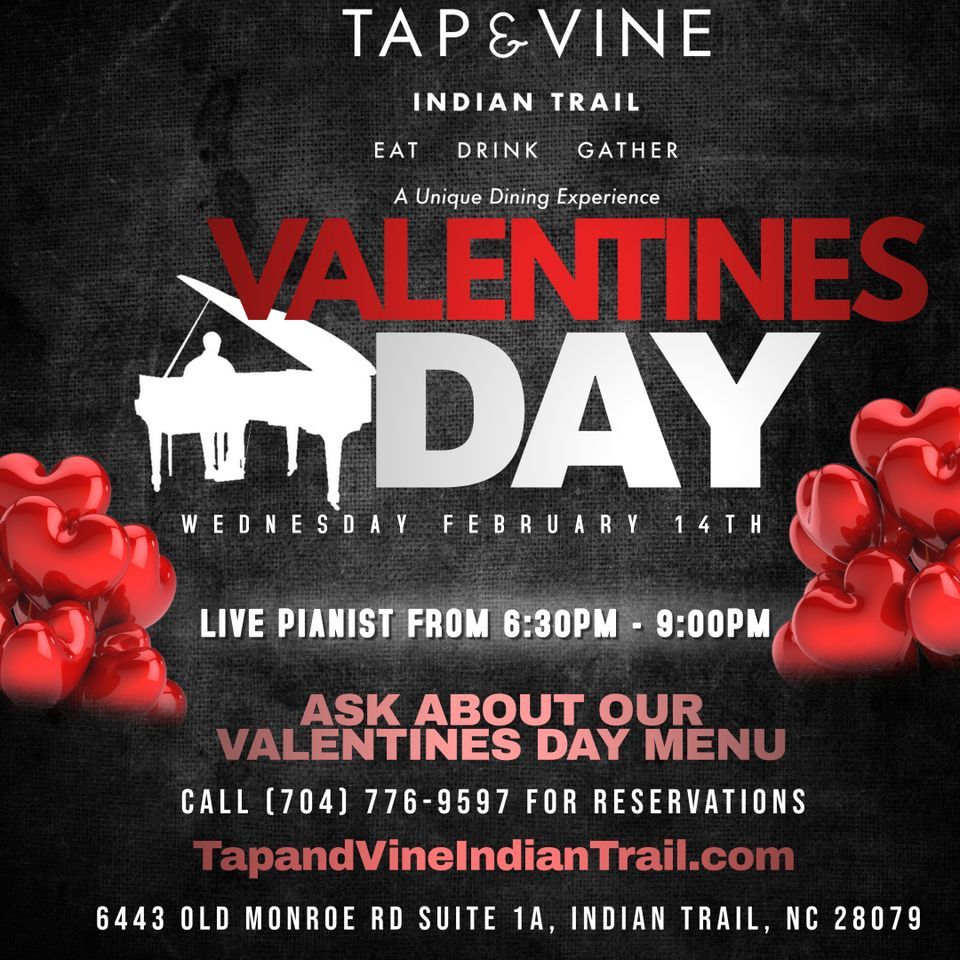 Valentines Day Live Pianist 6443 Old Monroe Rd, Indian Trail, NC