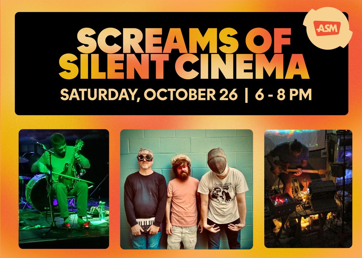 Screams of the Silent Cinema