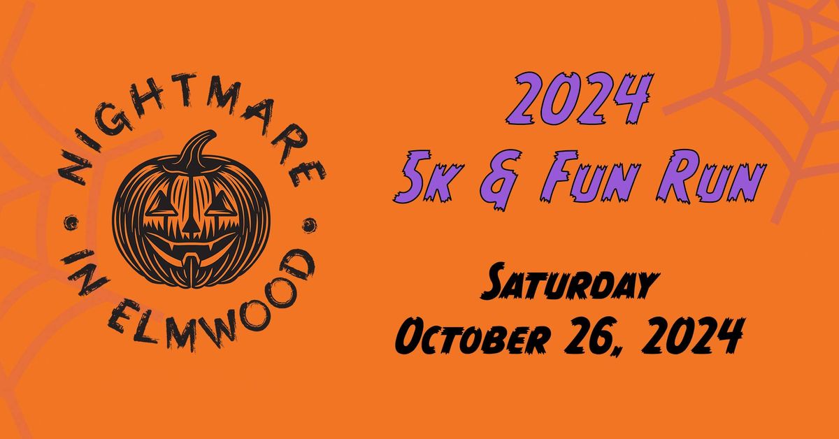 2024 Nightmare in Elmwood 5k & Fun Run