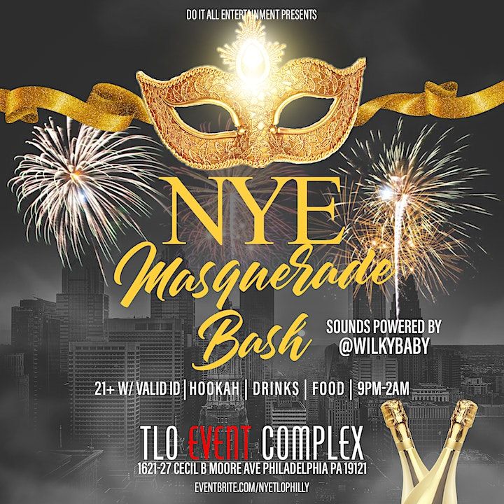 NYE MASQUERADE PARTY AT THE TLO PHILLY | TLO Event Complex ...