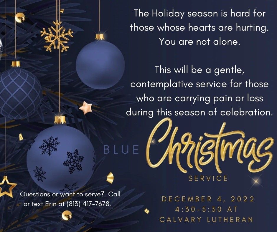 Blue Christmas Service | Calvary Lutheran Church Bemidji | December 4, 2022