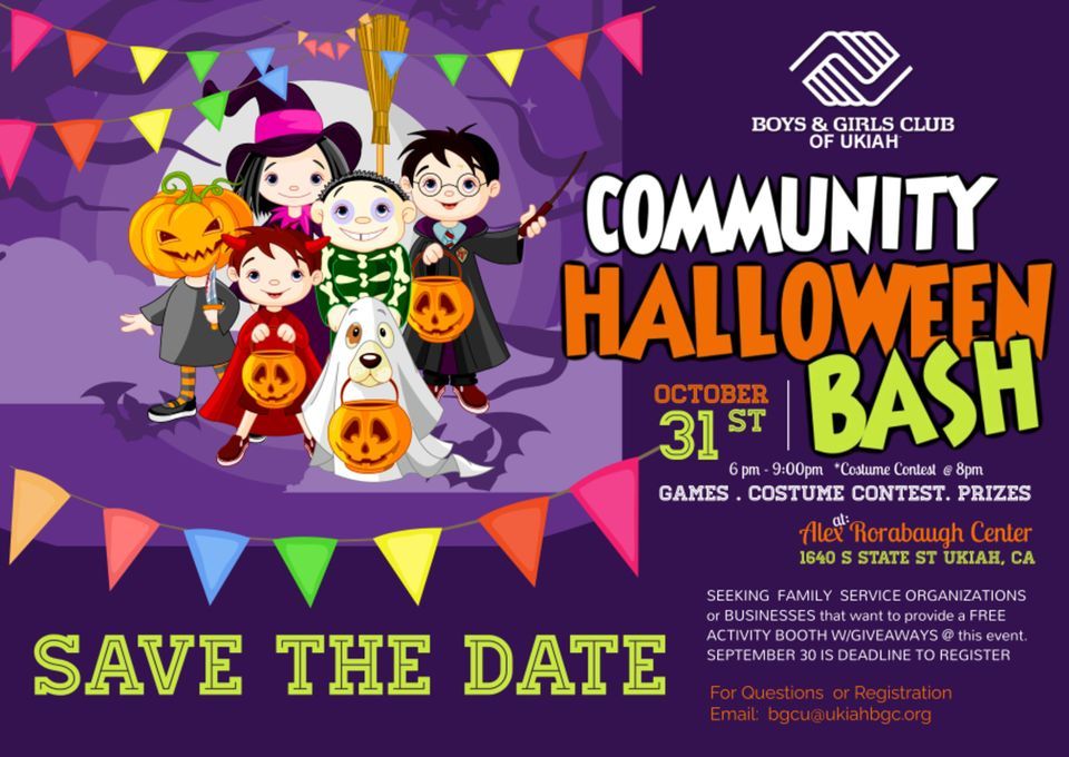 Boys Girls Club Of Ukiah Community Halloween Bash Alex Rorabaugh Recreation Center Arrc Ukiah Ca October 31 22 Boys Girls Club Of Ukiah Community Halloween Bash Alex Rorabaugh Recreation Center Arrc Ukiah Ca October 31 22