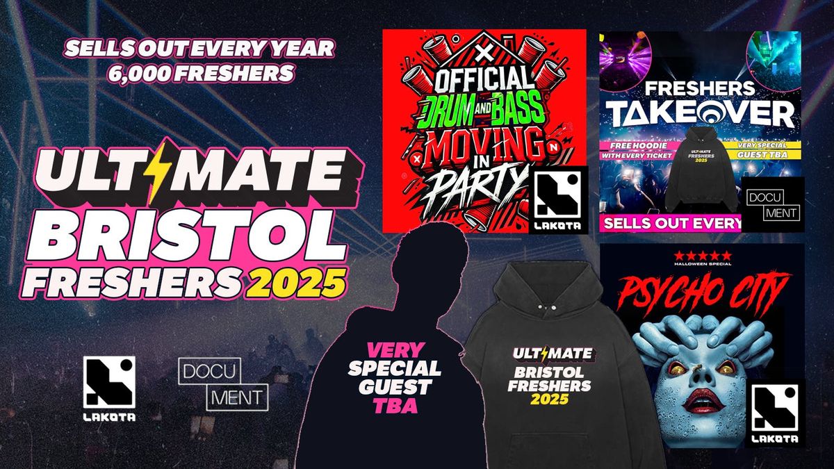 ULTIMATE BRISTOL FRESHERS \u26a1 FREE Freshers Hoodie with Every Ticket! HUGE Artist TBA!