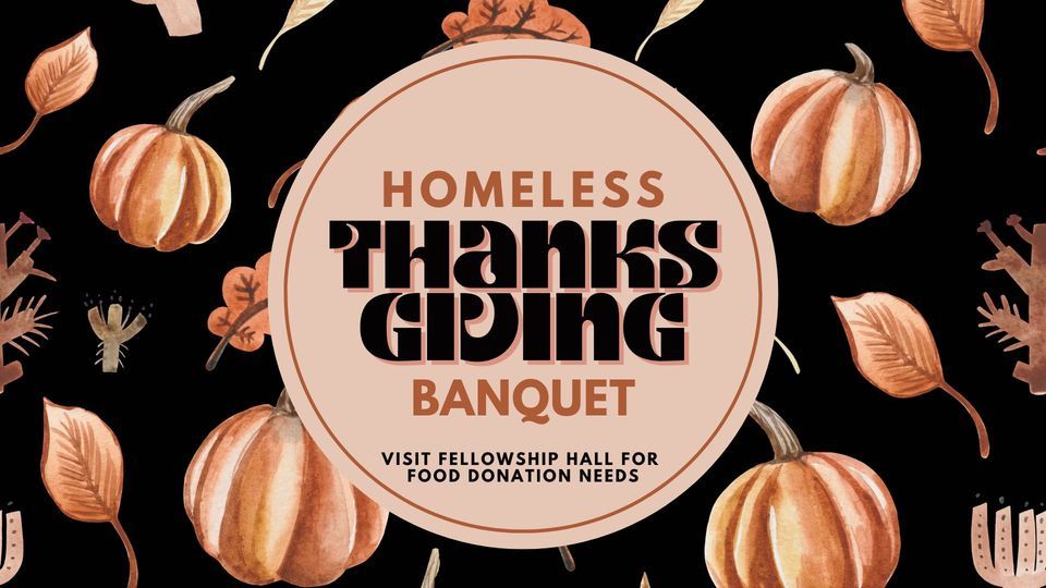Thanksgiving Banquet for the Homeless