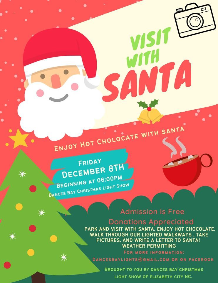 VISIT WITH SANTA AT DANCES BAY CHRISTMAS LIGHT SHOW Dances Bay