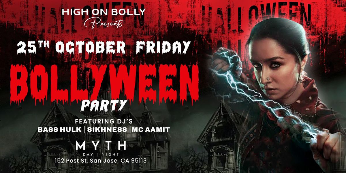 OCT 25| BOLLY-WEEN - LIT BOLLYWOOD HALLOWEEN PARTY | SAN JOSE