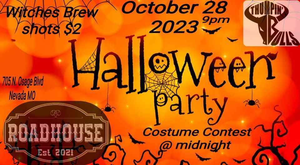 Halloween Party Roadhouse, Nevada, MO October 28 to October 29