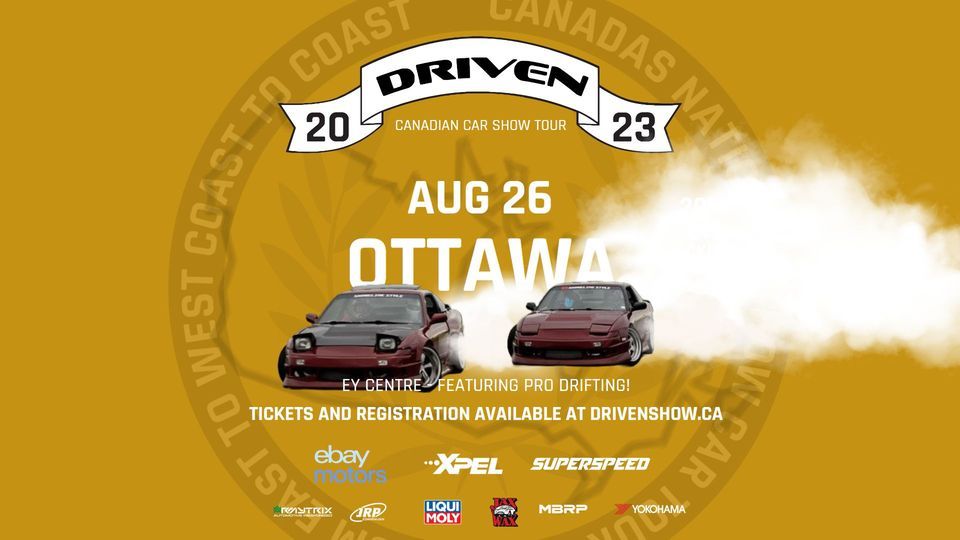 DRIVEN Ottawa EY Centre, Ottawa, ON August 26, 2023