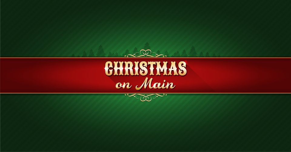 Christmas on Main Yukon 66 Main Street December 7, 2023