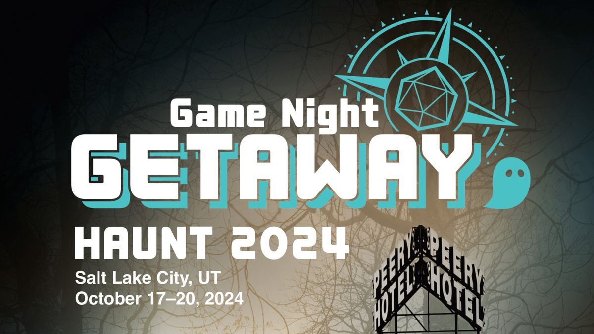 Game Night Getaway - Haunt 2024