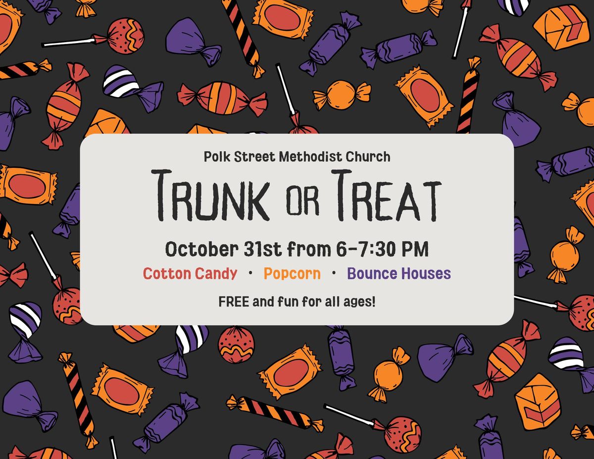 Trunk or Treat at Polk Street Methodist Church \ud83c\udf83\ud83c\udf6c