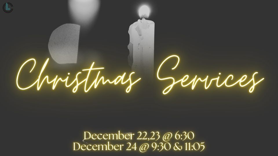 Christmas Services Link Church, Clarksville, AR December 22 to