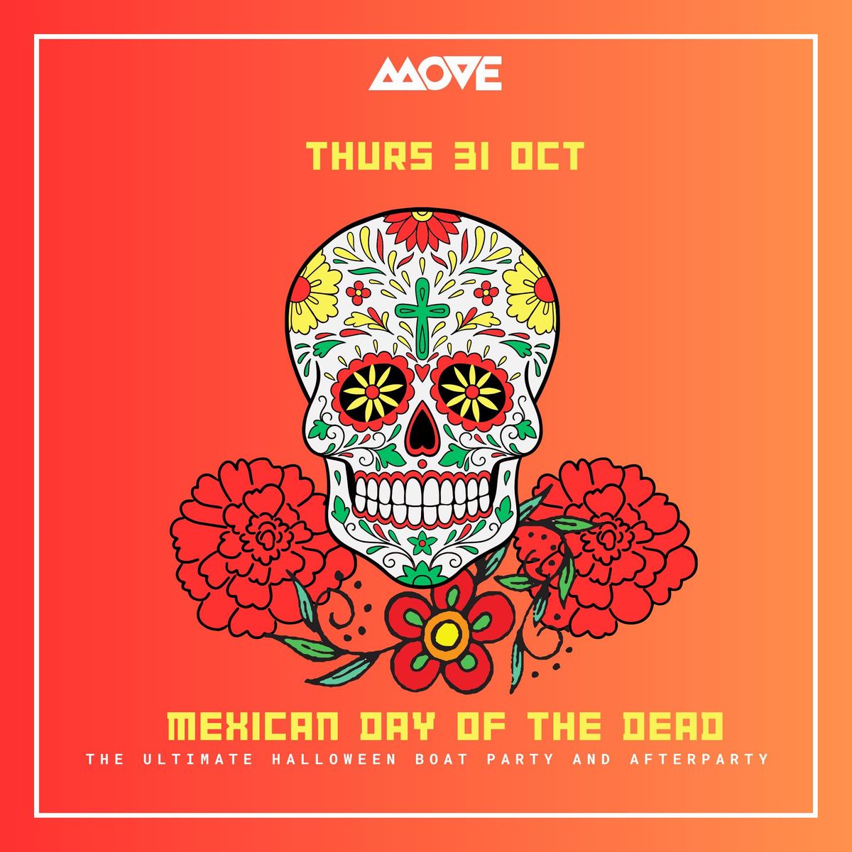 Move presents: Mexican Day of the Dead and The Afterlife afterparty 